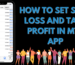How to Set Stop Loss and Take Profit in MT4 App